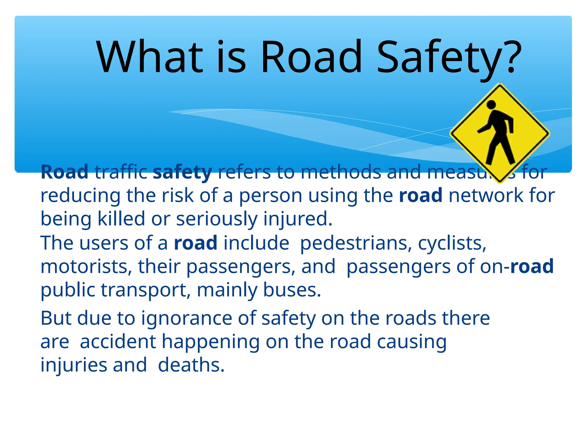 Road-Safety-Presentationdssssssssssssssssssssssssssssssssssssssss.pptx