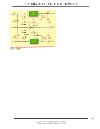 “GALERÍA DE CIRCUITOS ELECTRÓNICOS”
Guía de Proyectos Microcontrolados
Última Actualización: Octubre/2007
149
 