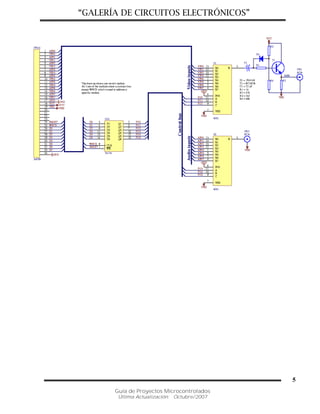 “GALERÍA DE CIRCUITOS ELECTRÓNICOS”
Guía de Proyectos Microcontrolados
Última Actualización: Octubre/2007
5
 