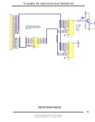“GALERÍA DE CIRCUITOS ELECTRÓNICOS”
Guía de Proyectos Microcontrolados
Última Actualización: Octubre/2007
92
REPETIDOR RS232
 