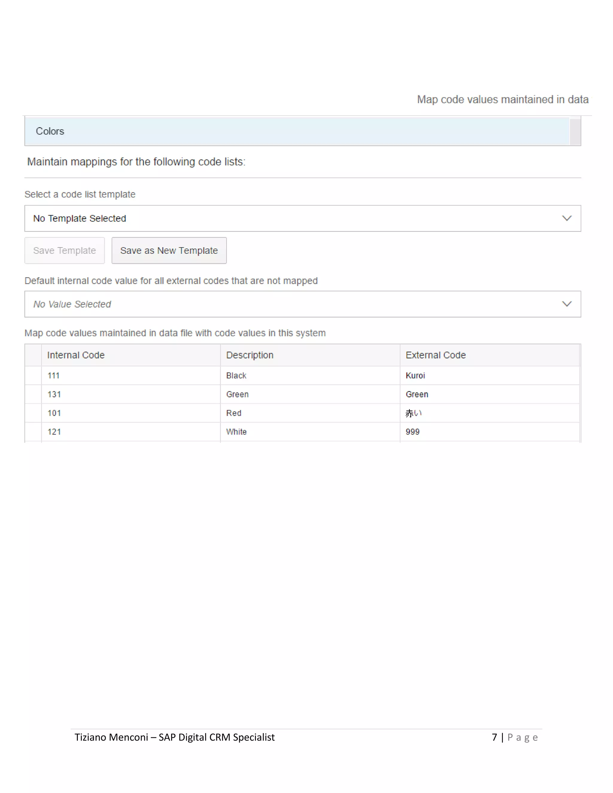 Tiziano Menconi – SAP Digital CRM Specialist 7 | P a g e
 