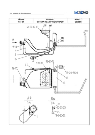 13．Sistema de ar condicionado
PÁGINA
G13-01
252604091
SISTEMA DE AR CONDICIONADO
MODELO
ZL30BR
 