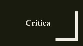 Crítica
 