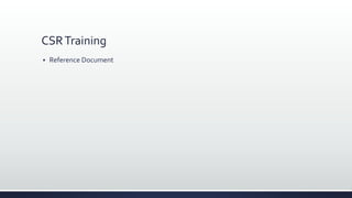 CSRTraining
 Reference Document
 