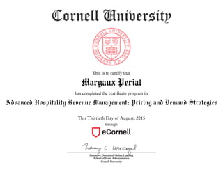 Margaux Periat
Advanced Hospitality Revenue Management: Pricing and Demand Strategies
This Thirtieth Day of August, 2015
 