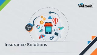 Insurance Solutions
 