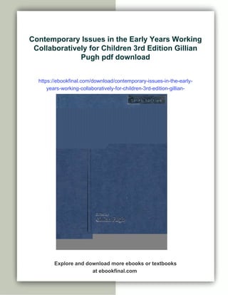 Contemporary Issues in the Early Years Working Collaboratively for ...