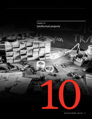 Norton Rose Fulbright – May 2015 51
Chapter 10
Intellectual property
10
 