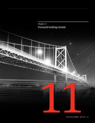 Norton Rose Fulbright – May 2015 59
Chapter 11
Forward-looking trends
11
 