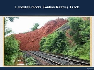 Landslide blocks Konkan Railway Track
 