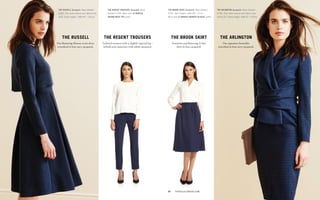 43	 thefoldlondon.com
the regent trousers
Tailored trousers with a slightly tapered leg –
refresh your separates with subtle jacquard.
the brook skirt
Feminine and flattering A-line
skirt in luxe jacquard.
The arlington Jacquard: Navy (shown)
£295. (For more colours and fabrics see
p34 & 37). Dress length: UK8 41" / 105cm.
The regent trousers Jacquard: Navy
(shown) £165. Worn with le marais
round-neck top (p49).
The brook skirt Jacquard: Navy (shown)
£155. Skirt length: UK8 28" / 71cm.
Worn with le marais Bowery Blouse (p49).
the russell
Our flattering illusion waist dress
reworked in luxe navy jacquard.
the arlington
Our signature bestseller
reworked in luxe navy jacquard.
The russell Jacquard: Navy (shown)
£325. (For more colours and fabrics see
p16). Dress length: UK8 40" / 101cm.
 