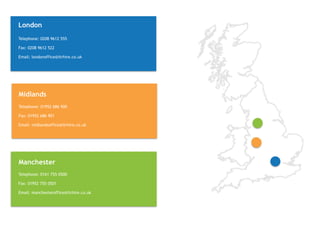 Midlands
London
Manchester
Telephone: 0208 9612 555
Fax: 0208 9612 522
Email: londonoffice@itrhire.co.uk
Telephone: 01952 686 900
Fax: 01952 686 901
Email: midlandsoffice@itrhire.co.uk
Telephone: 0161 755 0500
Fax: 01952 755 0501
Email: manchesteroffice@itrhire.co.uk
 