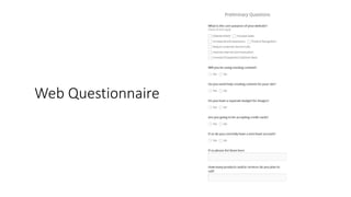Web Questionnaire
 