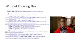 Without Knowing This
 