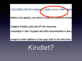 Kindlet? 
 