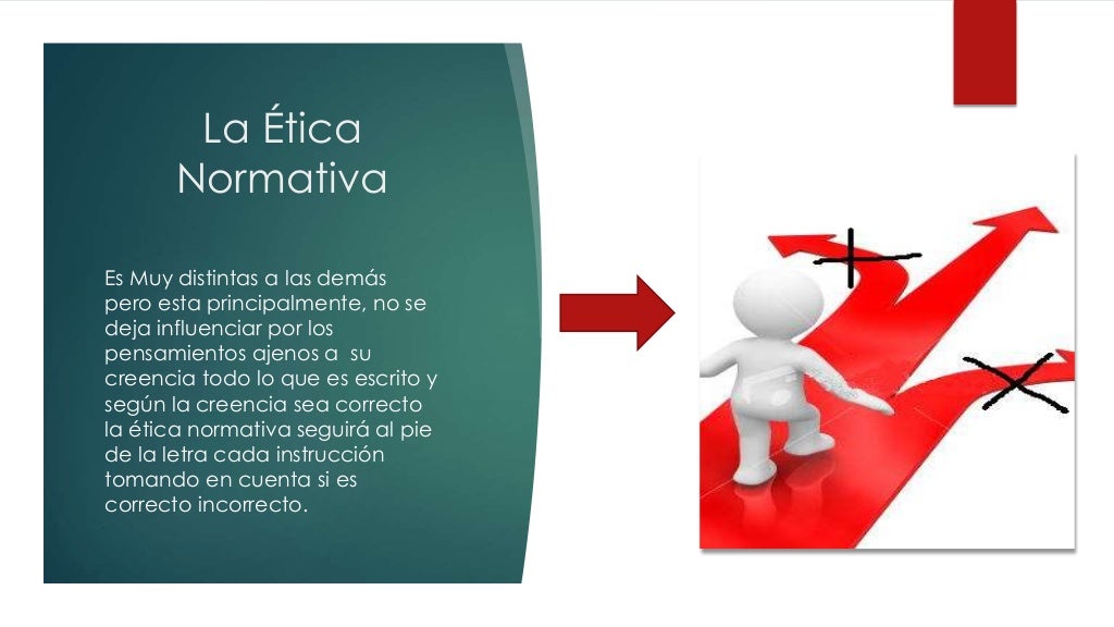La ética normativa y la moral