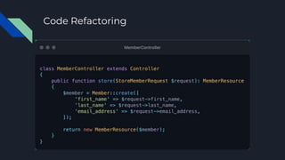 Code Refactoring
 