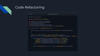 Code Refactoring
 
