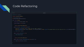 Code Refactoring
 