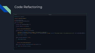 Code Refactoring
 