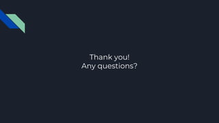 Thank you!
Any questions?
 