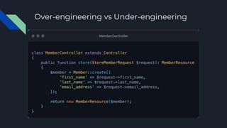 Over-engineering vs Under-engineering
 
