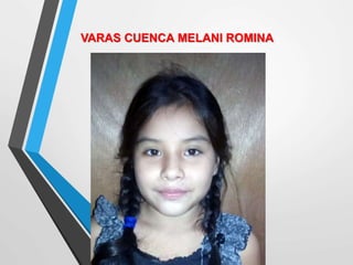 VARAS CUENCA MELANI ROMINA
 