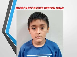 MONZON RODRIGUEZ GERSON OMAR
 