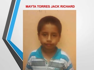 MAYTA TORRES JACK RICHARD
 