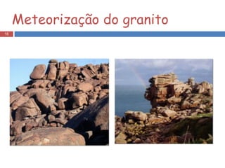 Meteorização do granito 