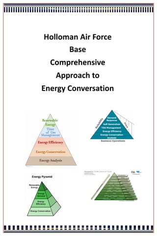 Holloman Air Force 
Base 
Comprehensive  
Approach to  
Energy Conversation 
 