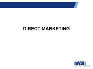 DIRECT MARKETING
 