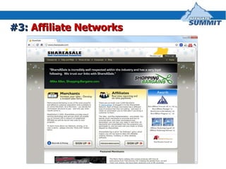 #3:  Affiliate Networks 