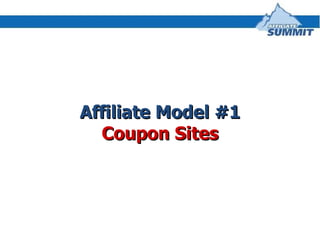 Affiliate Model #1 Coupon Sites 
