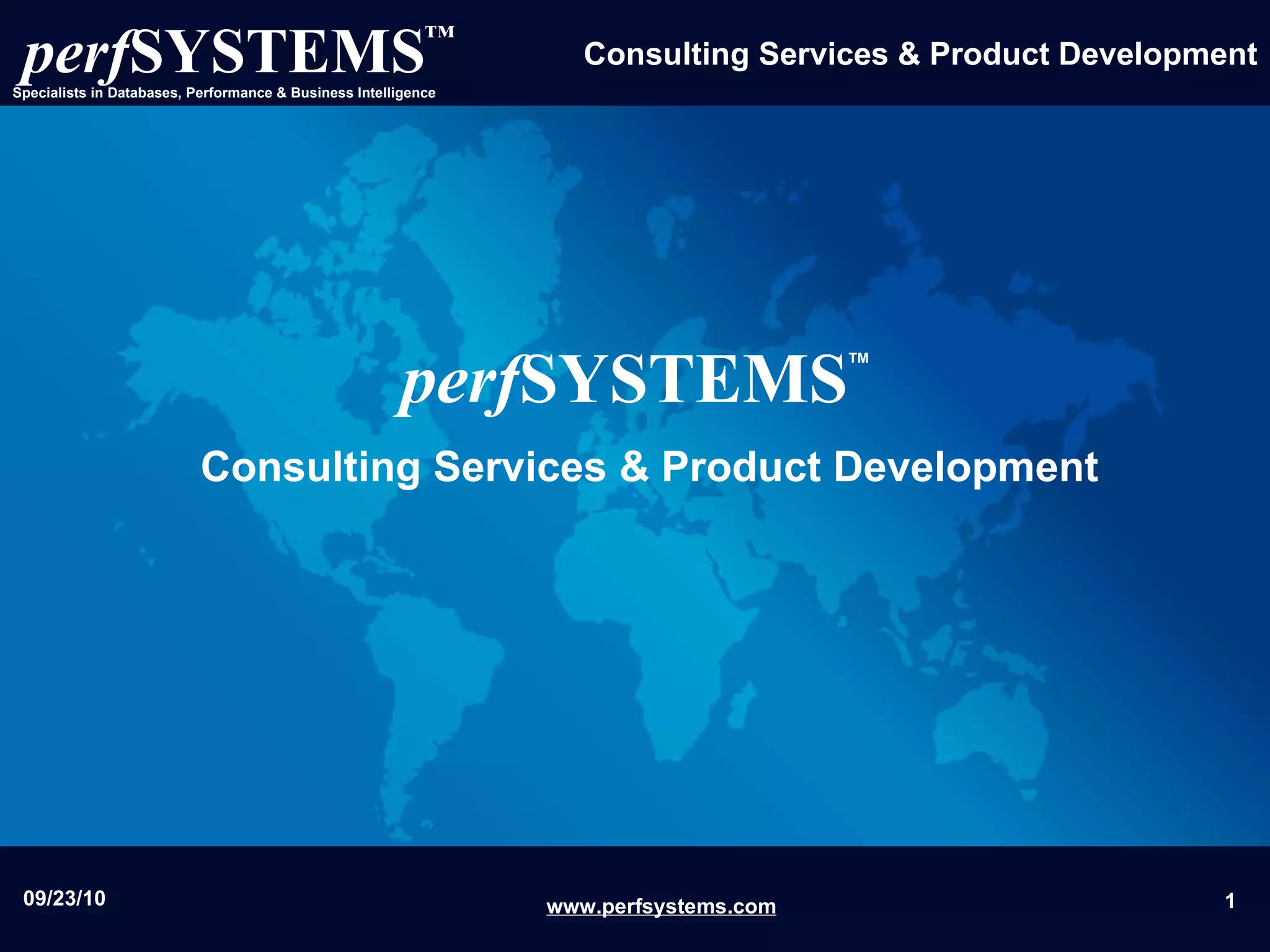 perf SYSTEMS Consulting Services & Product Development TM 