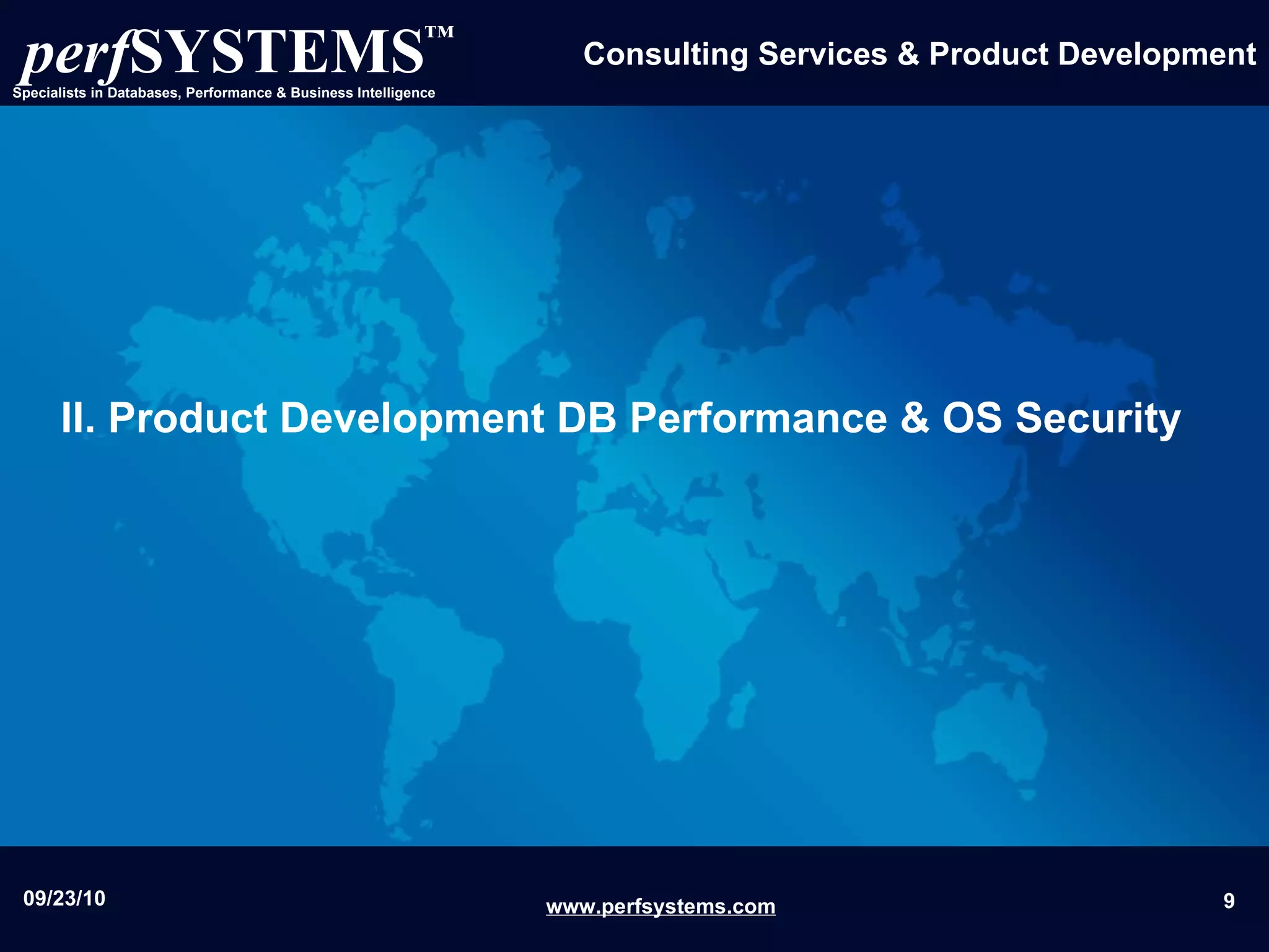 II. Product Development DB Performance & OS Security 
