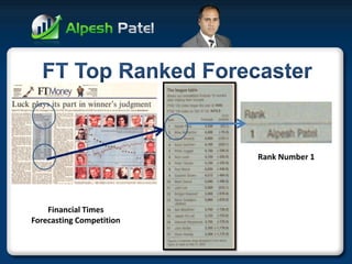 Financial Times 
Forecasting Competition 
Rank Number 1  