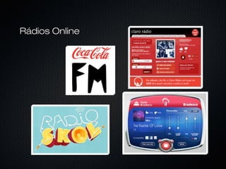 Rádios OnlineRádios Online
 