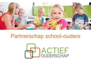 Partnerschap school-ouders
 