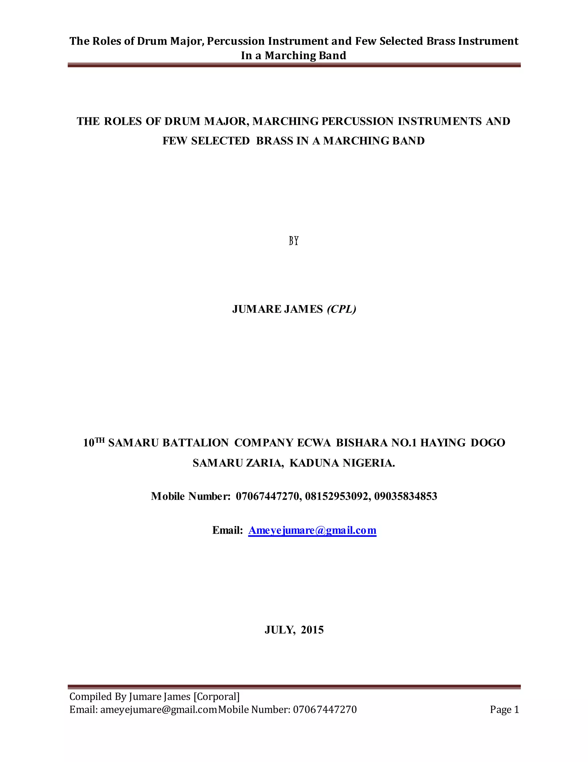 The Role of Drum Major, Percussion Instrument and Few Selected Brass