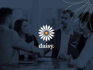 we are daisy
 