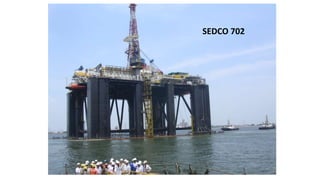 SEDCO 702
 