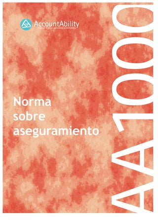 Norma
sobre
aseguramiento
Institute of social and ethical accountability
 