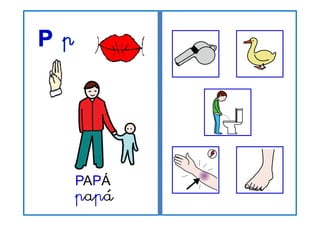 PAPÁ
papá
á