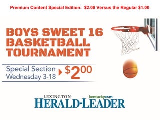 Premium Content Special Edition: $2.00 Versus the Regular $1.00
 