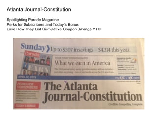 Atlanta Journal-Constitution
Spotlighting Parade Magazine
Perks for Subscribers and Today’s Bonus
Love How They List Cumulative Coupon Savings YTD
 