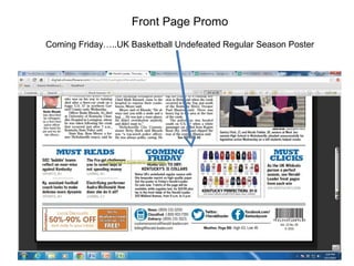 Front Page Promo
Coming Friday…..UK Basketball Undefeated Regular Season Poster
 