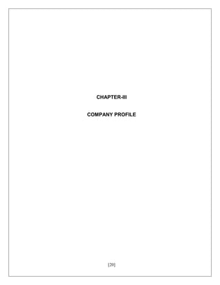 [20]
CHAPTER-III
COMPANY PROFILE
 
