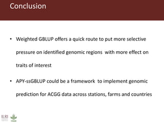 Genomic selection with weighted GBLUP and APY single step