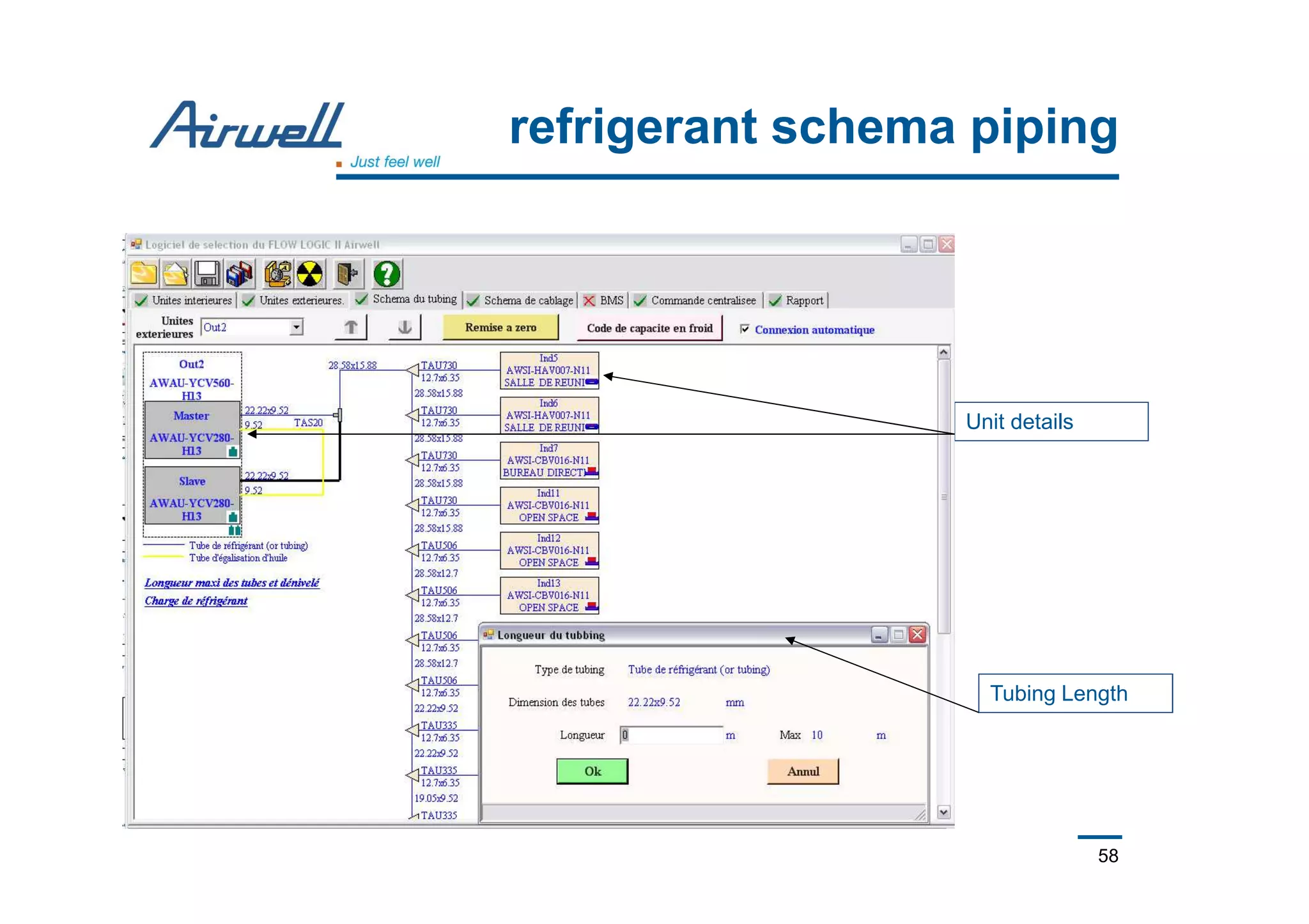 58
refrigerant schema piping
Unit details
Tubing Length
 